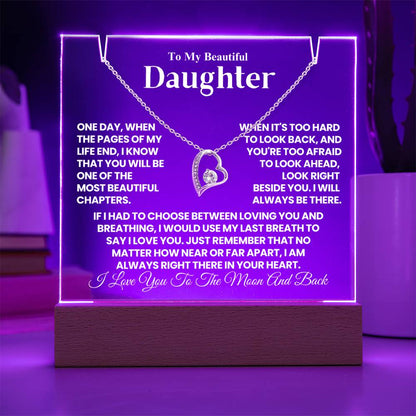 To My Beautiful Daughter - One Day, When The Pages of My Life End - Keepsake Acrylic & Forever Love Necklace